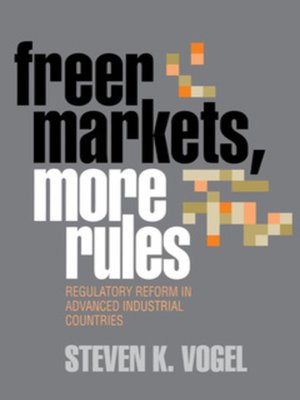 cover image of Freer Markets, More Rules